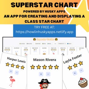 以下が含まれることがあります： クラスのスターチャートを作成および表示するための「Superstar Chart」アプリのデジタルインターフェース。インターフェースには、生徒の名前、星の評価、インタラクティブな要素が表示されます。このアプリはHusky Appsによって提供されています。