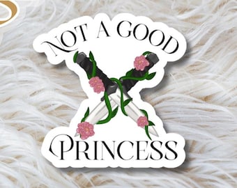 Shield of Sparrows Not a Good Princess Bookish Sticker