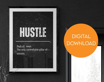 Hustle Definition Print, Edgy Modern Wall Art (Digital Download)