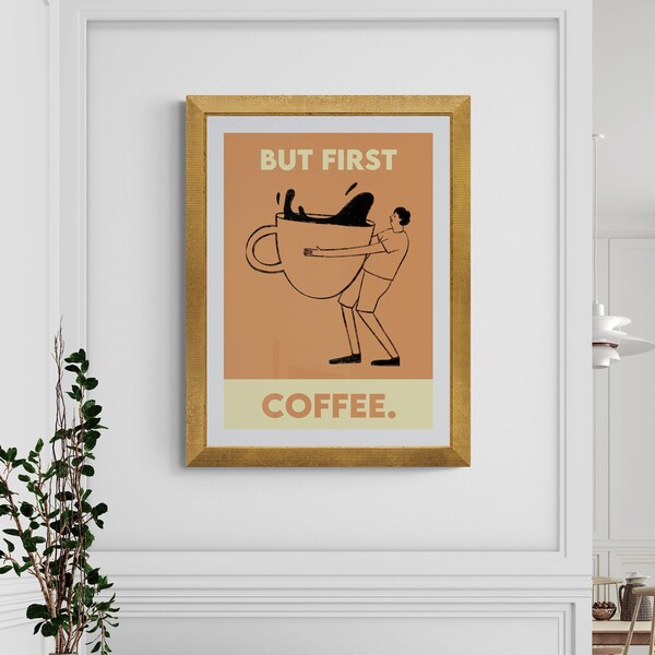 But first coffee art print | digital download poster | wall art | colourful bright retro fun cartoon | Kitchen coffee bar