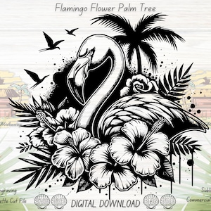Flamingo Flower Palm Tree SVG File - Tropical Hibiscus Bouquet - Laser Engraving & Sublimation Ready  - Svg, Pdf, Png