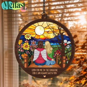 Custom Mom or Dad Memorial Suncatcher, Loss of Parent Ornament, Sympathy Gift, Christmas Keepsake, "I Am Always with You" Remembrance Ornament