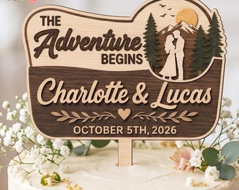 Personalized Wedding Cake Topper, The Adventure Begins Cake Topper, Custom National Park Wedding Decor, Rustic Wedding Cake Decoration