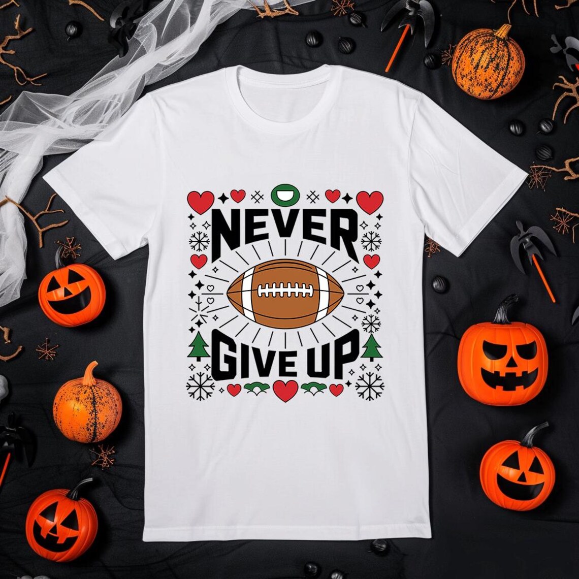 Never Give up Football Super Bowl Vector Design, Motivational Sports ...