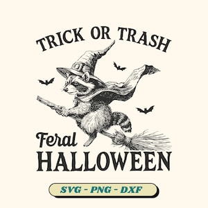Feral Halloween Raccoon SVG: Trick or Trash Meme (4 Versions) Digital Files