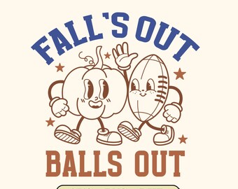 Fall's Out Balls Out SVG: Football Pumpkin Design (Digital File)