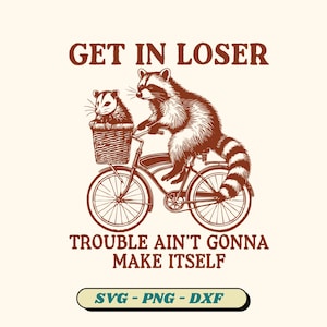 Get In Loser Opossum Raccoon Meme SVG: Sarcastic Retro Design (9 Versions) (Digital Download)