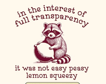 Funny Raccoon Meme SVG: Lemon Squeezy Design (Digital Download)