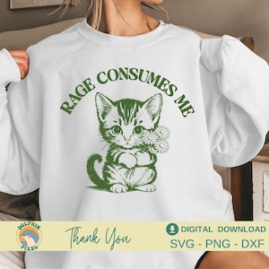 Rage Consumes Me SVG, Rage Consumes Me Cat Svg, Mental Health Svg, Cat Lover, Vintage Retro Cat Meme Shirt Svg