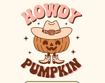Howdy Pumpkin SVG: Western Fall Design (Digital Download)