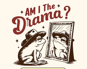 Sou o Sapo Cowboy do Drama SVG: Design Engraçado de Saúde Mental (Download Digital)