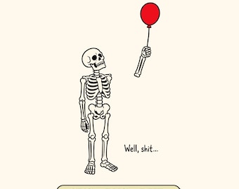 Skeleton Lost Balloon Well Shit SVG: Dark Humor Halloween Shirt Design, Broken Skull Digital Download