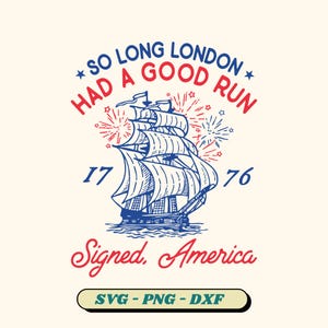 Så länge London SVG, rolig 4 juli, amerikansk frihet (digitala filer)