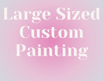 Large Custom Painting