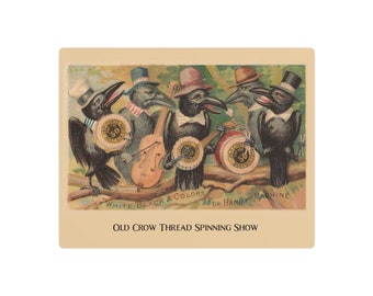 Old Crow Thread Spinning Show - Bird Band Playing J&P Coats Spools - Metal Art Print 11 x 14