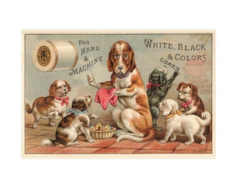 Sewing Dogs and J&P Coats Thread Spools - Antique Reproduction Print on Fine Art Paper in Multiple Sizes