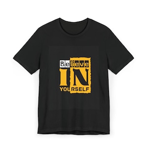 Copy of Inspirational Unisex Jersey T-Shirt, Motivational Tee, Positive Vibes Clothing, Empowering Shirt, Encouraging Quote Top