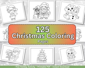 125 Christmas Coloring Pages for Kids & Toddlers | Fun Holiday Book | Preschool Activities | Instant Download PDF