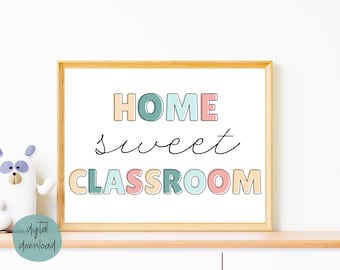 Home Sweet Classroom Print, Boho Classroom Decor (Digital Download)