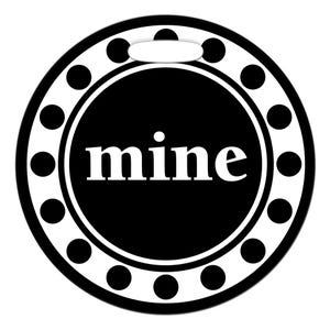 Etiqueta de equipaje - Mine - Etiqueta de plástico redonda de 2,5 o 4 pulgadas para bolsas