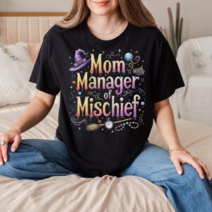 Magical Mom Manager Of Mischief Shirt, Funny Mother&#39;s Day Gift For Women, Humorous Mom Life T-Shirt, Cute Mother&#39;s Day Tee For Mom