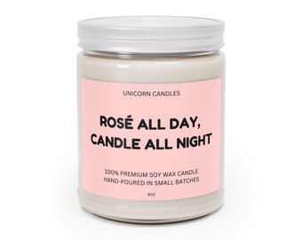 Rose All Day Candle All Night - Handmade Soy Wax Candle - Relaxing Aromatherapy Candle - Perfect Gift for Wine Lovers - 9 oz Jar Candle
