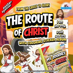 Puede incluir: Un álbum de pegatinas colorido titulado "My Journey with Christ" con el texto "The Route of Christ" y "With Coloring Sticker Album". La imagen presenta ilustraciones de Jesús, una cruz y un sepulcro vacío. Las palabras "Easter Special" también son visibles.
