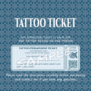 Tattoo Ticket - Tattoo Token - Tattoo Permission for one existing design