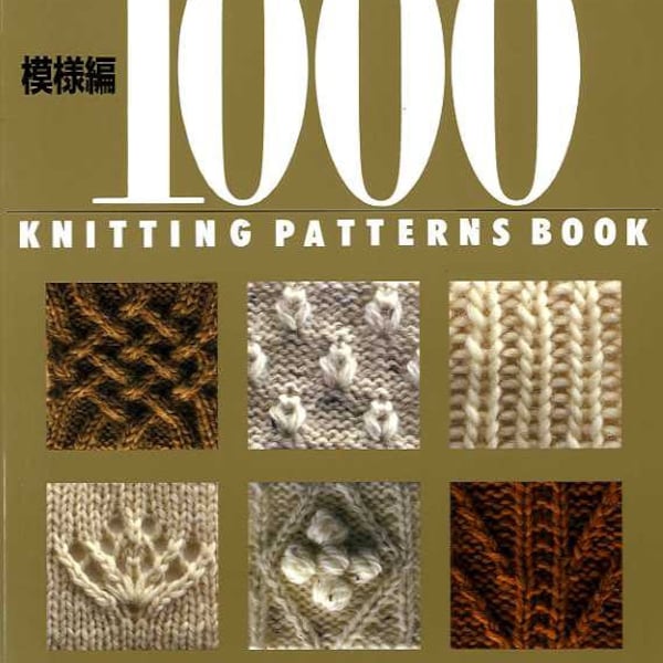 1000 TRICOT PATTERNS BOOK (700 Tricot &300 Crochet) - Livre d’artisanat japonais