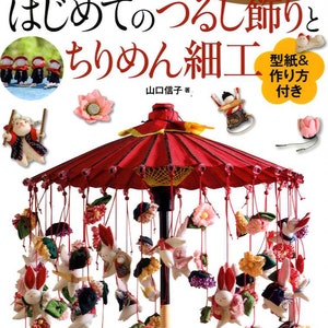 Traditional Japanese Tsurushi Mobiles and Chirimen Items - Japanese Craft Book