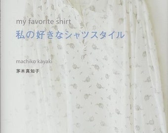 MY FAVORITE SHIRT by Machiko Kayaki - Japanese Pattern Book