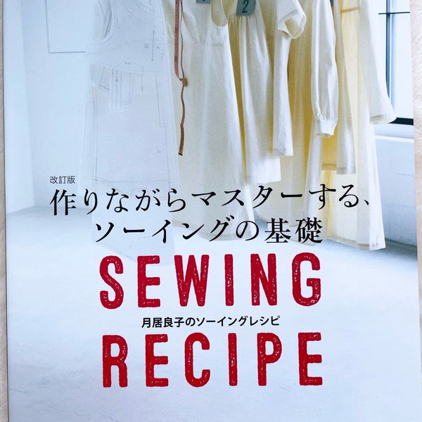 Yoshiko Tsukiori's Sewing Recipe - Japanese Craft Book