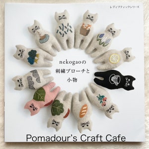 Nekogao's Cats Embroidery and Brooches - Japanese Craft Book