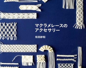 Macrame Accessories - Japanese Craft Book