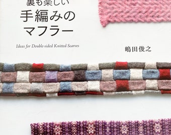 Ideas for Double Sided Knitted Scarves - Japanese Craft Book