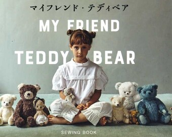 MY Friend TEDDY BEARS - Japanese Craft Book