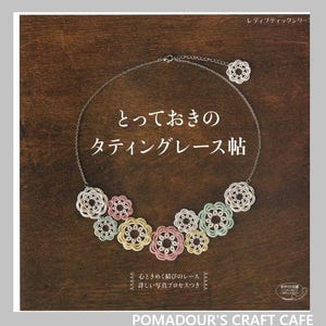 Mi encaje de frivolité especial - Libro de artesanía japonesa