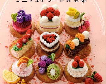 Miniature Crochet Food Patterns  - Japanese Craft Book