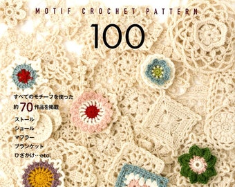MOTIF CROCHET Pattern 100 - Japanese Craft Book