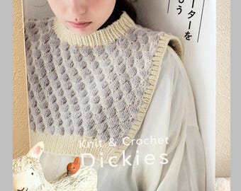 Knit and Crochet Dickie Patterns - Japanese Craft Book