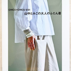 CHICU+CHICU 5/31 Everyday Clothes for Adults - Japanese Dress Making Book