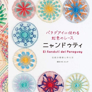 Ñandutí Paraguayan Embroidered Lace- Japanese Craft Book