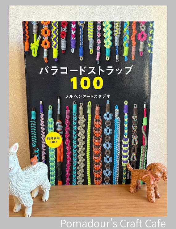 100 Paracord Strap Designs - Japanese Craft Book