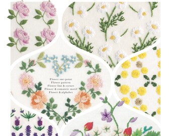 The Comprehensive Collection of Beautiful Flower Embroidery - Japanese Craft Book