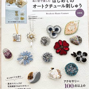 Beaded  Embroideries Accessories with Sewing Needles Broderie Haute Couture - Japanese Craft Book