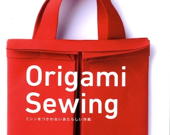Origami Sewing Bag Making Book without Sewing Machine - Japanese Craft Book