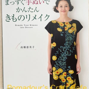 Remake Your Kimono into Dresses - Japanese Craft Book