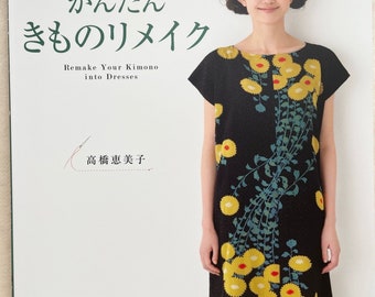 Transformez votre kimono en robes - Livre d'artisanat japonais