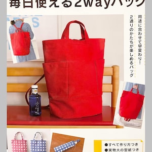Everyday 2 Way Bags  - Japanese Craft Book