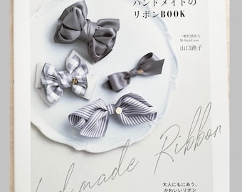 Let's Make Ribbons and Bows - Japanese Craft Book